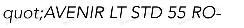 quot;AVENIR LT STD 55 RO字体转换